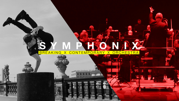 SYMPHONIX - Breaking x Contemporary x Orchestra